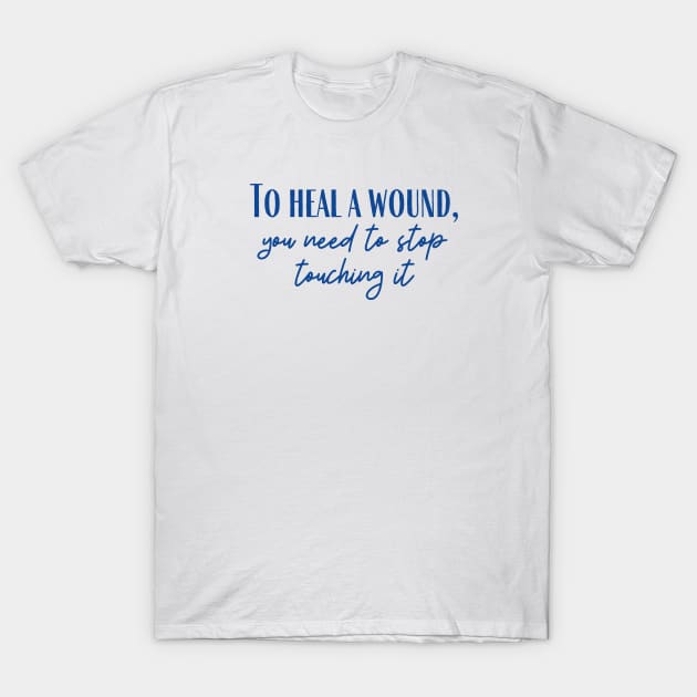 To Heal a Wound T-Shirt by ryanmcintire1232